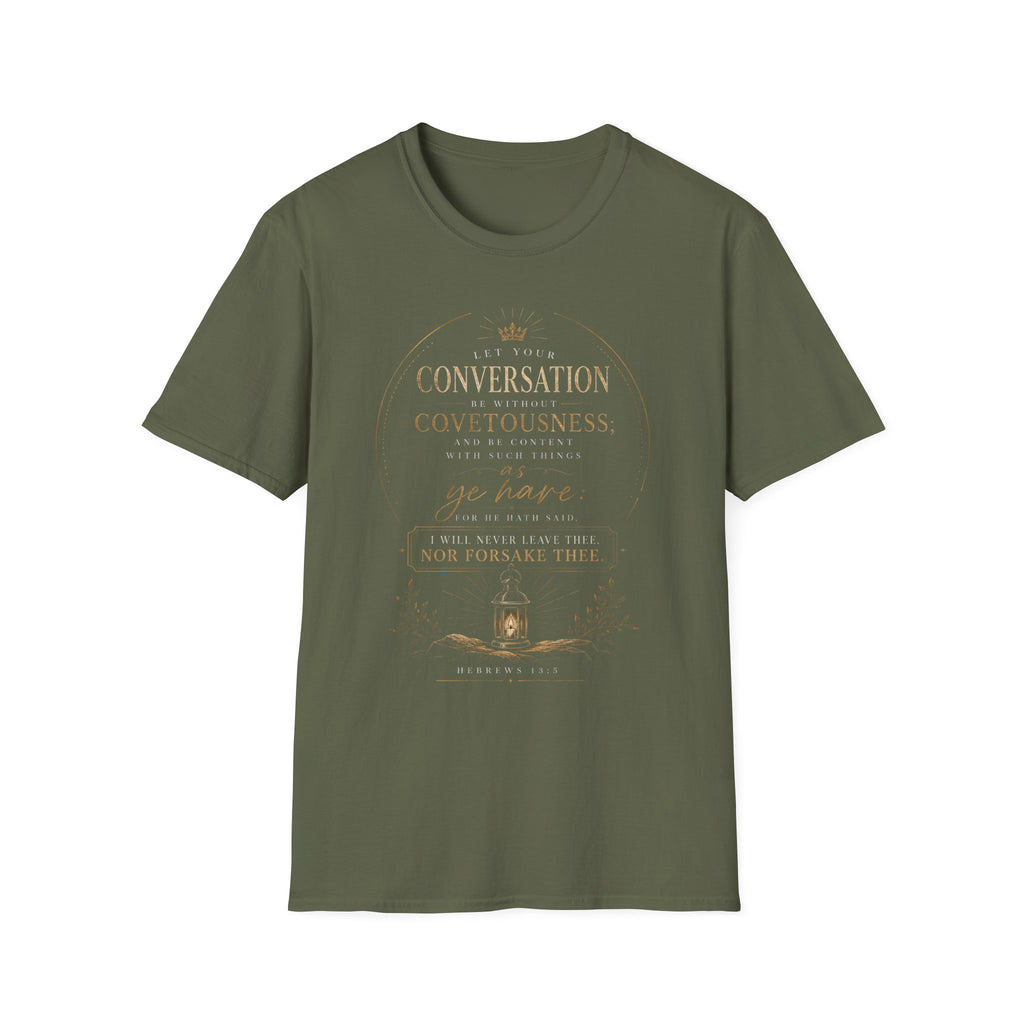 Hebrews 13:5 - Scripture T‑Shirt — "Let Your Conversation Be Without Covetousness"