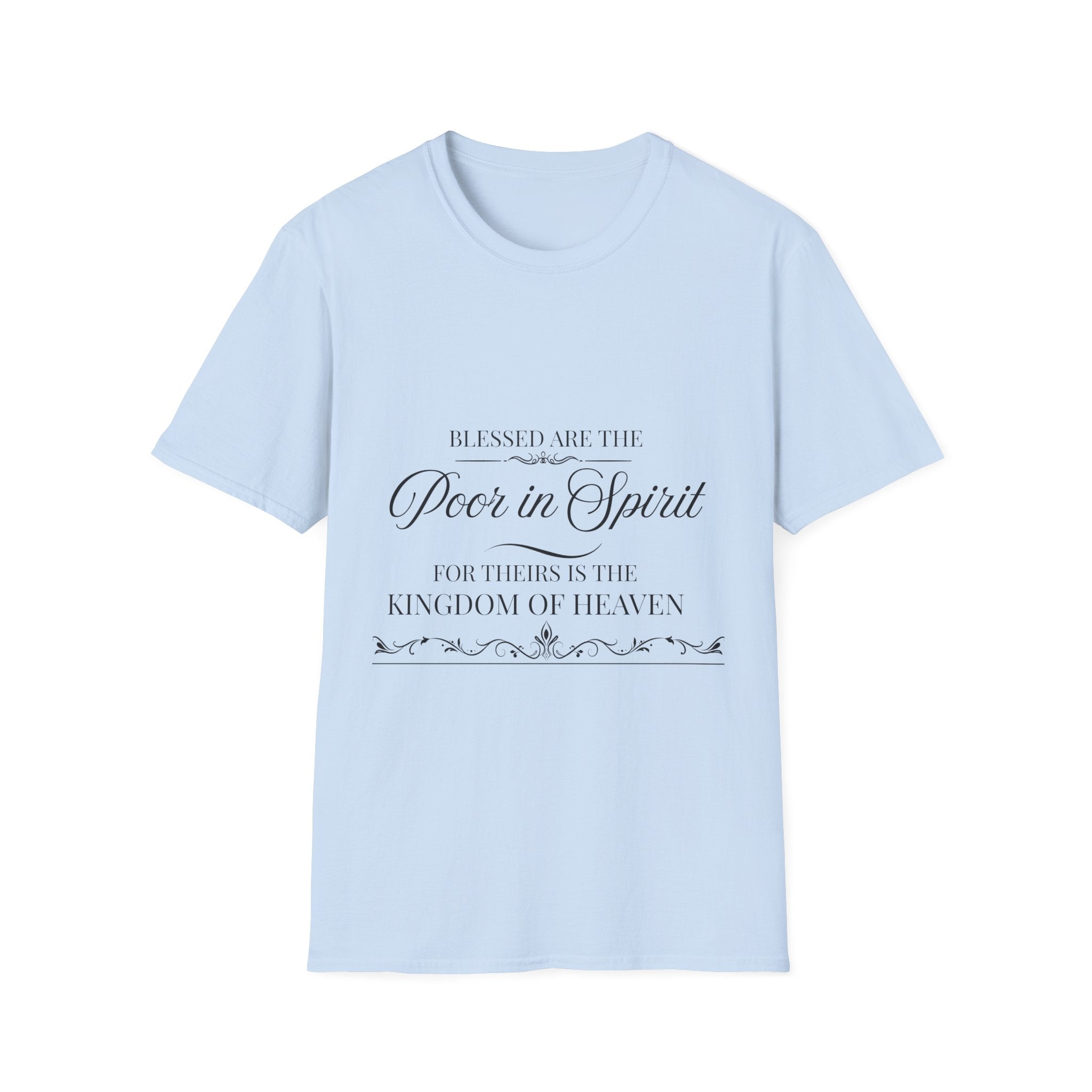 Blessed Are the Poor in Spirit T-Shirt — Inspirational Christian Tee