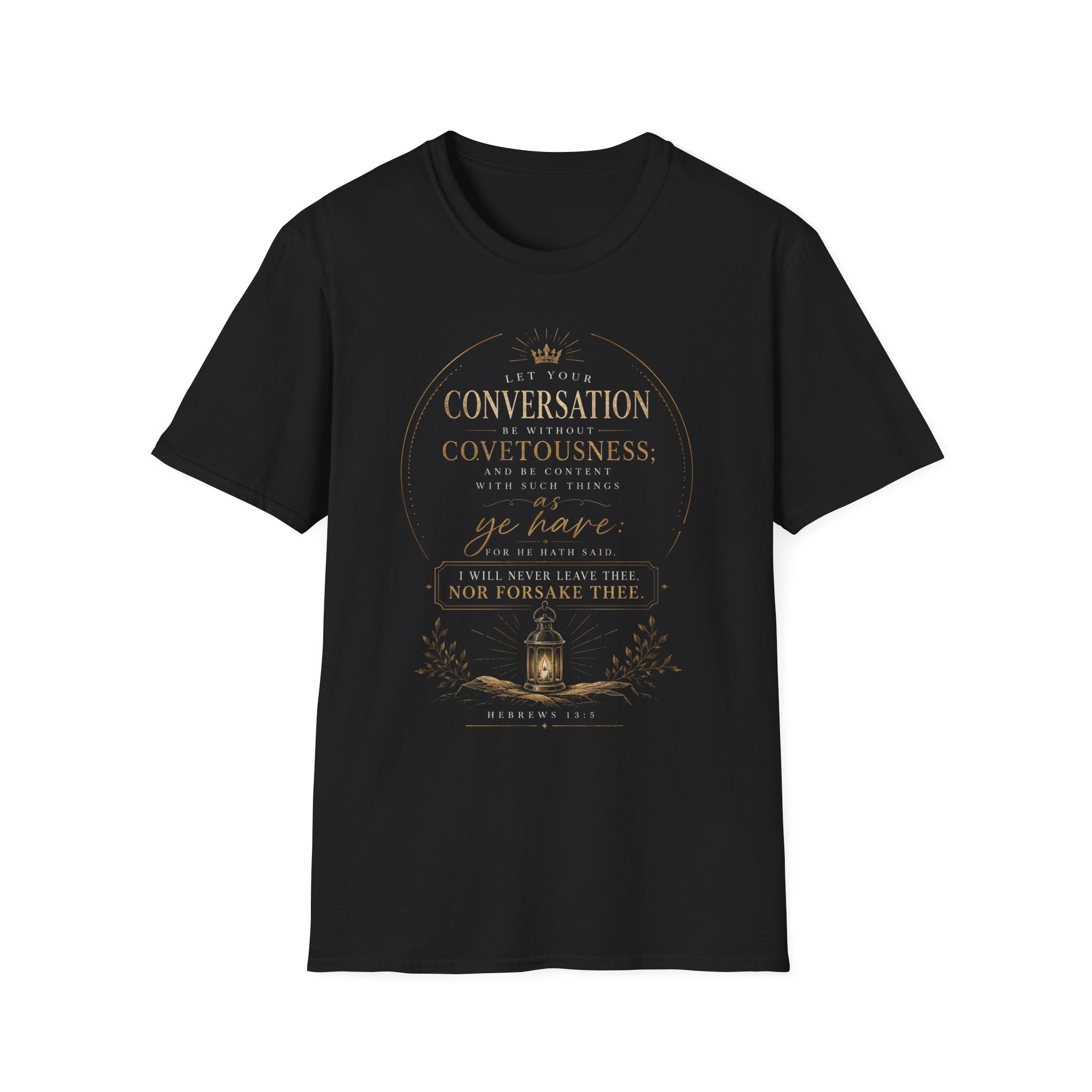 Hebrews 13:5 - Scripture T‑Shirt — "Let Your Conversation Be Without Covetousness"