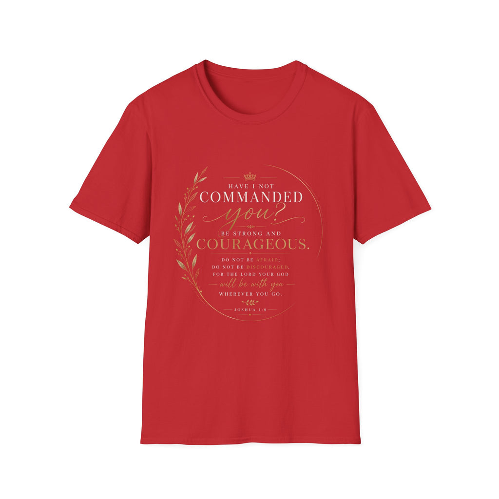 Joshua 1:9 T‑Shirt — "Be Strong and Courageous" Inspirational Faith Tee